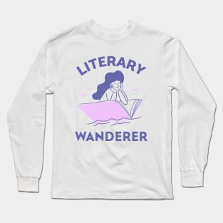 Literary Wanderer Aspiring Writer Long Sleeve T-Shirt